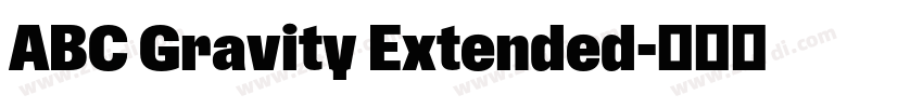 ABC Gravity Extended字体转换 ABC Gravity Extended字体转换